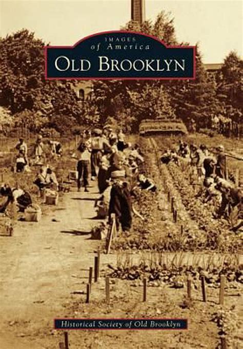 Old Brooklyn By Historical Society Of Old Brooklyn English Paperback