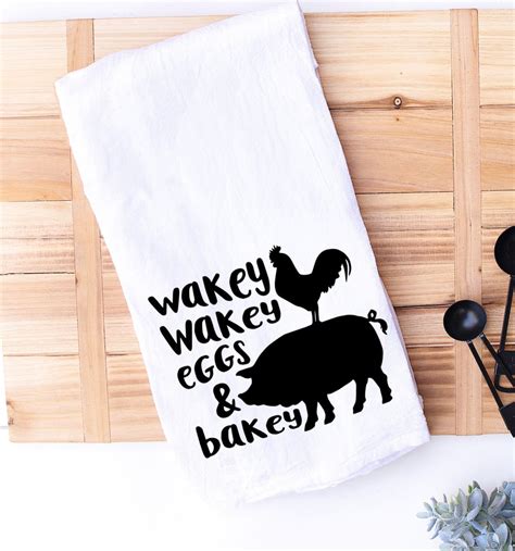 Funny Kitchen Towel Wakey Wakey Eggs And Bakey Eggs And Etsy