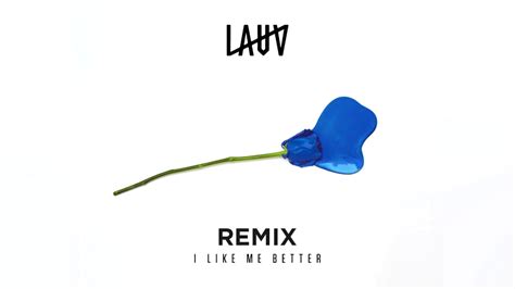Lauv I Like Me Better Remix Youtube