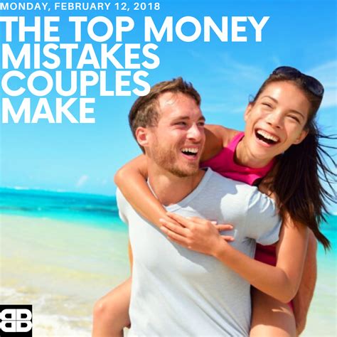 Being A Money Couple Means Trying To Avoid The Money Mistakes That Many