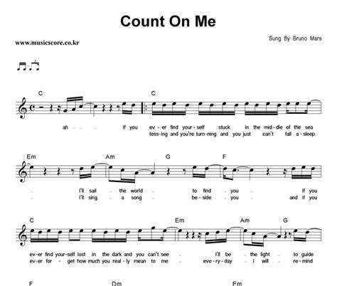 Am g and you'll be there. Bruno Mars Count On Me 악보