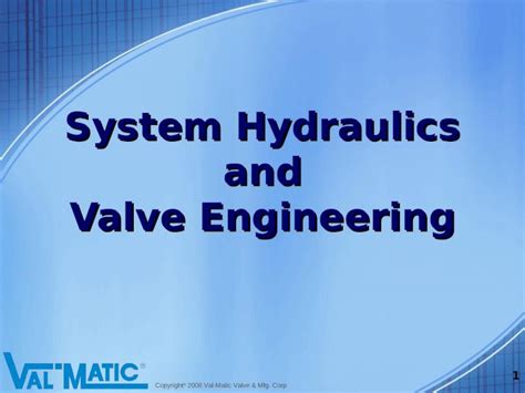 Ppt System Hydraulics And Valve Engineering Dokumen Tips