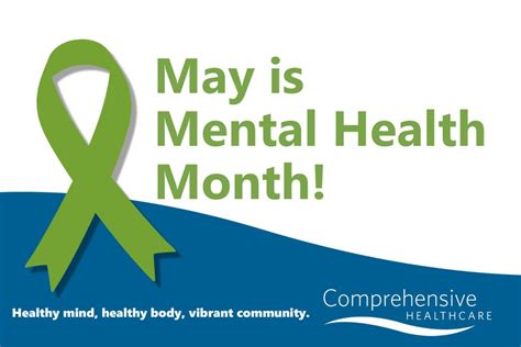 May Is Mental Health Awareness Month Comprehensive Healthcare