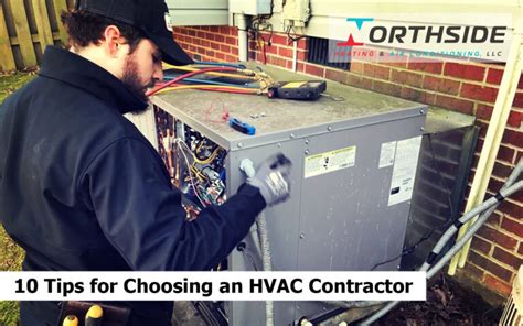 Tips For Choosing An Hvac Contractor Northside Heating Air
