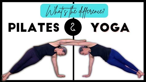 Pilates Vs Yoga Whats The Difference Youtube