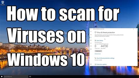How To Scan For Viruses On Windows 10 Youtube