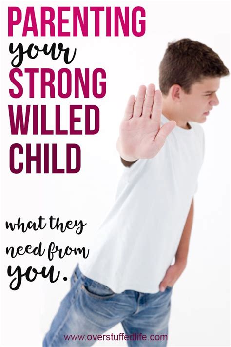 7 Things Your Strong Willed Child Needs From You Strong Willed Child