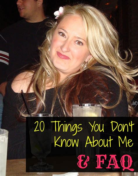 20 Things You Dont Know About Me And Faq Mythirtyspot