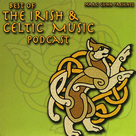 Best Of The Irish And Celtic Music Podcast Compilation By Various