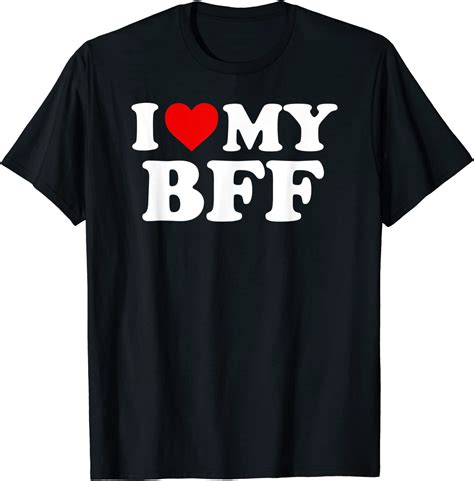 I Love My Bff Best Friend Forever Red Heart T Shirt Uk