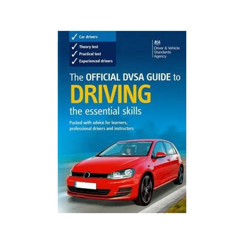 The Official Dvsa Guide To Driving The Essential Skills New Edition 2022 Driving School