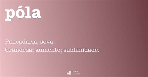 Póla Dicio Dicionário Online De Português