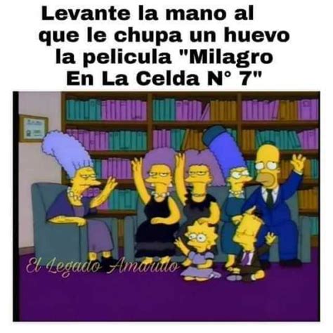 Milagro en la celda 7. dopl3r.com - Memes - Levante la mano al que le chupa un ...