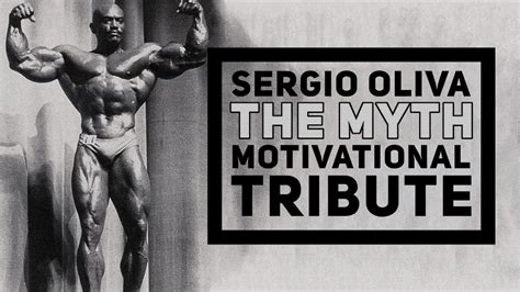 Sergio The Myth Oliva Motivational Tribute Youtube