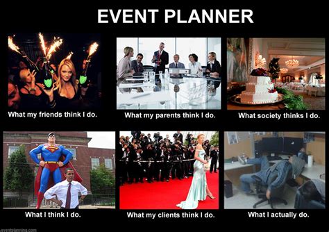 What An Event Planner Does Meme Learn About Event Planning