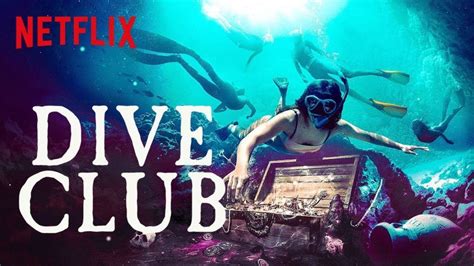 Dive Club Launches On Netflix Scuba Diving Is Being Showcased To