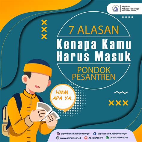 7 Alasan Kenapa Kamu Harus Masuk Pondok Pesantren Pondok Pesantren