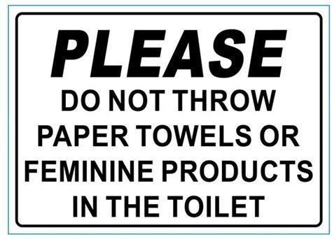 DONT FLUSH PAPER TOWELS OR FEMININE PRODUCTS SIGN 5X7 DOB SIGNS