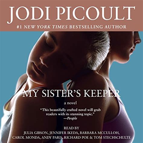 My Sisters Keeper A Novel Jodi Picoult Richard Poe Julia Gibson Barbara Mcculloh Tom