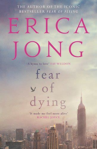 Fear Dying De Jong Erica Iberlibro