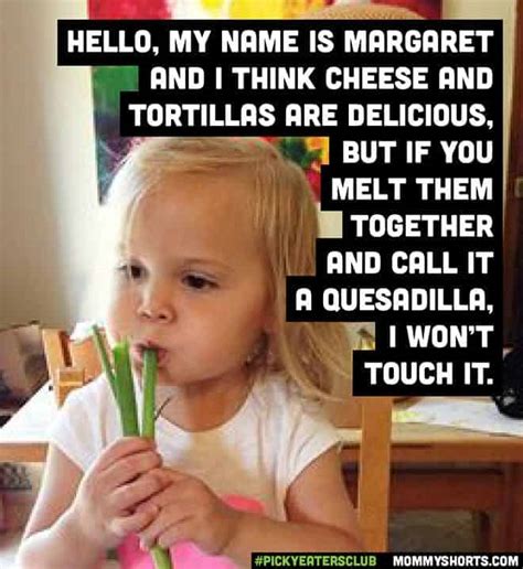 Autism often goes hand in hand with food aversions; 25 Toddler Picky Eater Memes - This WILL make you ROTFL ...