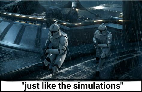 The New Just Like The Simulations R Prequelmemes