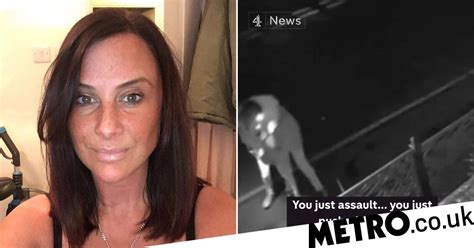 Mum Attacked By Police Officer Says He Was Out Of Control Metro News