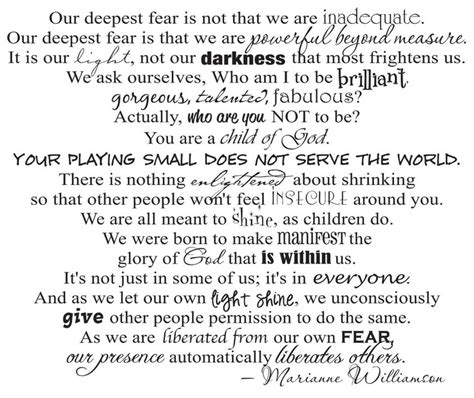 Discover more posts about marianne williamson. Our Deepest Fear by Marianne Williamson ~ Love this poem | quoted. | Pinterest | Nelson mandela ...