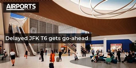Delayed Jfk T6 Gets Go Ahead