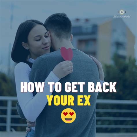 Get Your Ex Bf Gf Back Quickly Using These 6 Steps How To Get Your Ex Back Using These 6 Steps