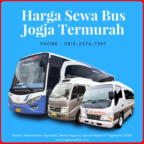 Kontak jaringan agen dan rute trayek bus putera mulya suka. Harga Sewa Bus Jogja Termurah 081325767397 (Dengan gambar ...
