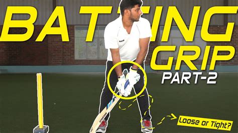 How To Hold Cricket Bat Part 2 Batting Grip Firmness Nothing But