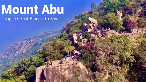 Mount Abu Top 10 Best Places To Visit In Mount Abu Youtube