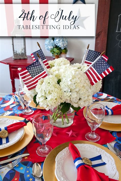 4th Of July Centerpiece Ideas And Tablescape Inspiration Frog Prince