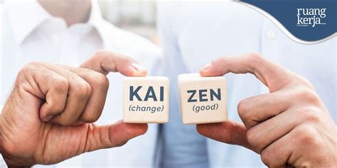 Contoh Penerapan Kaizen Dalam Lingkungan Kerja