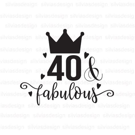 40th Birthday Svg Free 328 Svg File For Silhouette