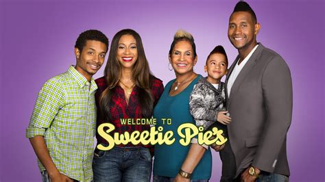 Welcome To Sweetie Pies Full Episodes And Cast Own