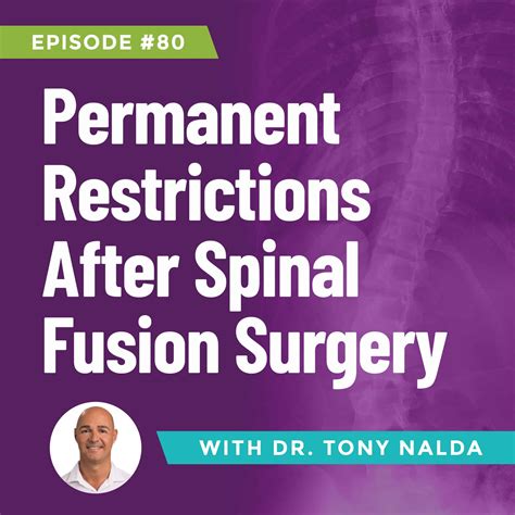 Episode 80: Permanent Restrictions After Spinal Fusion Surgery