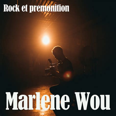 Remastered Rock Et Premonition Album By Marlene Wou Spotify