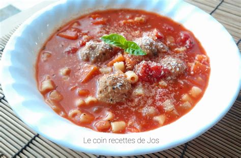 Le coin recettes de Jos SOUPE ITALIENNE AUX BOULETTES