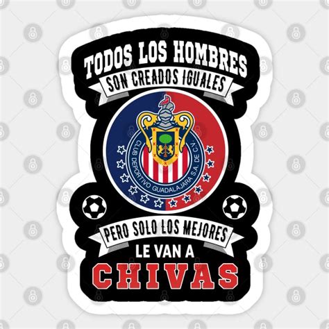 Chivas De Guadalajara Los Mejores Le Van A Chivas Futbol Soccer