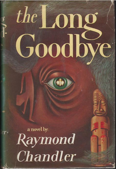 The Long Goodbye By Raymond Chandler Very Good Hardcover 1954 First