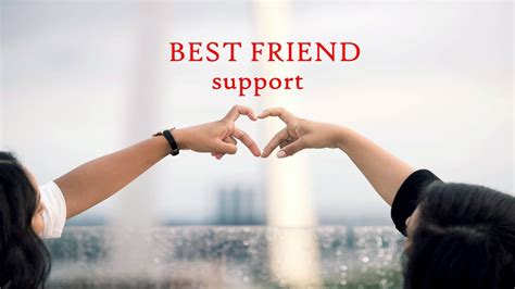 Best Friend Support Value Of Best Friend Youtube
