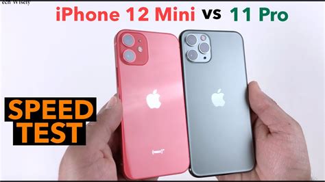 Iphone 12 Mini Vs Iphone 11 Pro Speed Test Size Comparison Ram