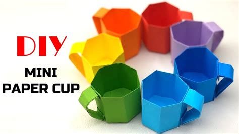 Origami Cup How To Make Paper Cup Out Of Paper Diy Mini Paper Tea
