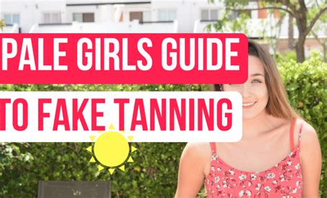 The Pale Girls Guide To Fake Tanning Best Products Pale Girl Pale