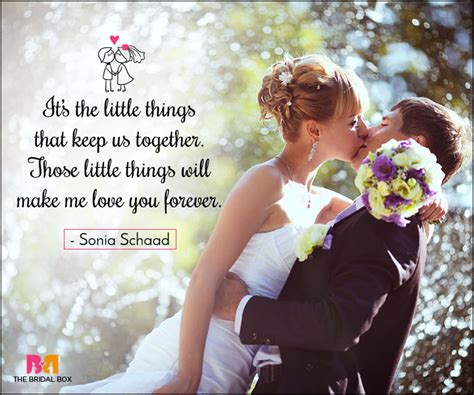 some love marriage quotes ring so true it s the small and sometimes the tiniest of things that