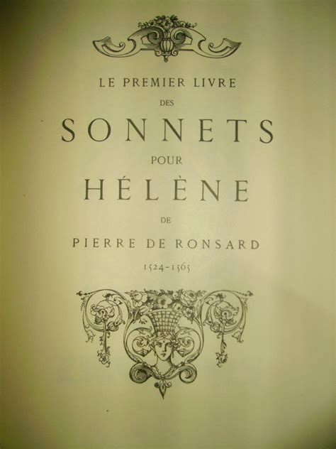 Le Premier Livre Des Sonnets Pour Helene By Pierre De Ronsardvendomois