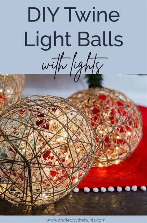 Diy Twine Balls With Lights Pine And Poplar