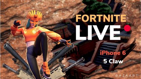 Fortnite Mobile Live Iphone 6s 5 Finger Claw Youtube